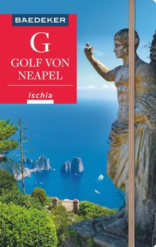 Golf von Neapel, Ischia, Capri, Baedeker Reiseführer