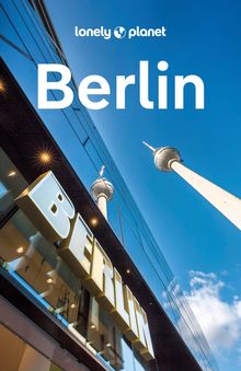 Berlin (eBook), MAIRDUMONT: Lonely Planet Reiseführer