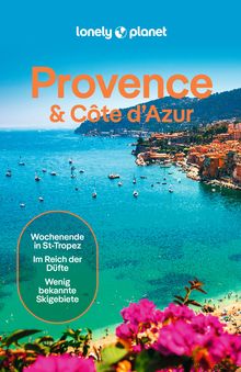 Provence, Côte d Azur (eBook), Lonely Planet: Lonely Planet Reiseführer