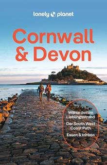 Cornwall & Devon (eBook), Lonely Planet: Lonely Planet Reiseführer