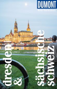 Dresden & Sächsische Schweiz, MAIRDUMONT: DuMont Reise-Taschenbuch