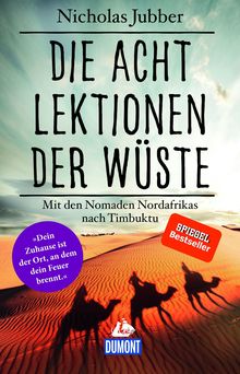 DuMont Welt-Menschen-Reisen Die acht Lektionen der Wüste (eBook), MAIRDUMONT: DuMont Welt - Menschen - Reisen