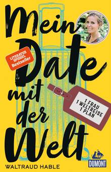 Mein Date mit der Welt (eBook), MAIRDUMONT: DuMont Welt - Menschen - Reisen