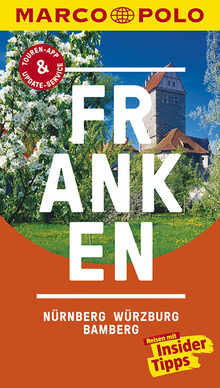 Franken, Nürnberg, Würzburg, Bamberg (eBook), MAIRDUMONT: MARCO POLO Reiseführer