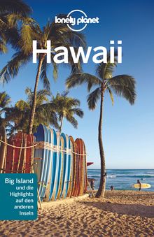 Hawaii (eBook), Lonely Planet: Lonely Planet Reiseführer