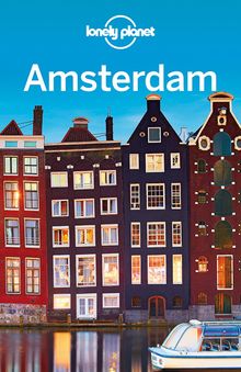Amsterdam (eBook), Lonely Planet: Lonely Planet Reiseführer