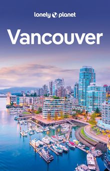 Vancouver (eBook), MAIRDUMONT: Lonely Planet Reiseführer