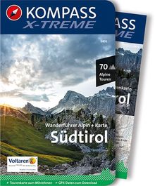 X-treme Südtirol, 70 Alpine Touren, KOMPASS Wanderführer