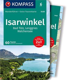 Isarwinkel, Bad Tölz, Lenggries, Walchensee, 60 Touren, MAIRDUMONT: KOMPASS Wanderführer