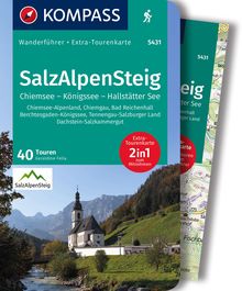 SalzAlpenSteig, Chiemsee, Königssee, Hallstätter See, 40 Touren mit Extra-Tourenkarte, KOMPASS Wanderführer