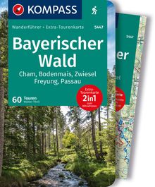 Bayerischer Wald, Cham, Bodenmais, Zwiesel, Freyung, Passau, 60 Touren, KOMPASS Wanderführer
