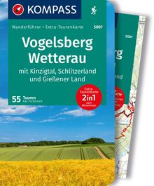 Vogelsberg-Wetterau, 55 Touren mit Extra-Tourenkarte, KOMPASS Wanderführer