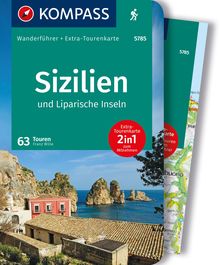 Sizilien und Liparische Inseln, 60 Touren mit Extra-Tourenkarte, MAIRDUMONT: KOMPASS Wanderführer