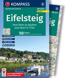 Eifelsteig, vom Dom zu Aachen zum Dom in Trier, 50 Touren mit Extra-Tourenkarte, MAIRDUMONT: KOMPASS Wanderführer