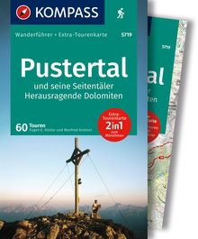 Pustertal und seine Seitentäler, Herausragende Dolomiten, 60 Touren mit Extra-Tourenkarte, MAIRDUMONT: KOMPASS Wanderführer