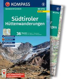 Südtiroler Hüttenwanderungen, 36 Touren mit Extra-Tourenkarte, MAIRDUMONT: KOMPASS Wanderführer