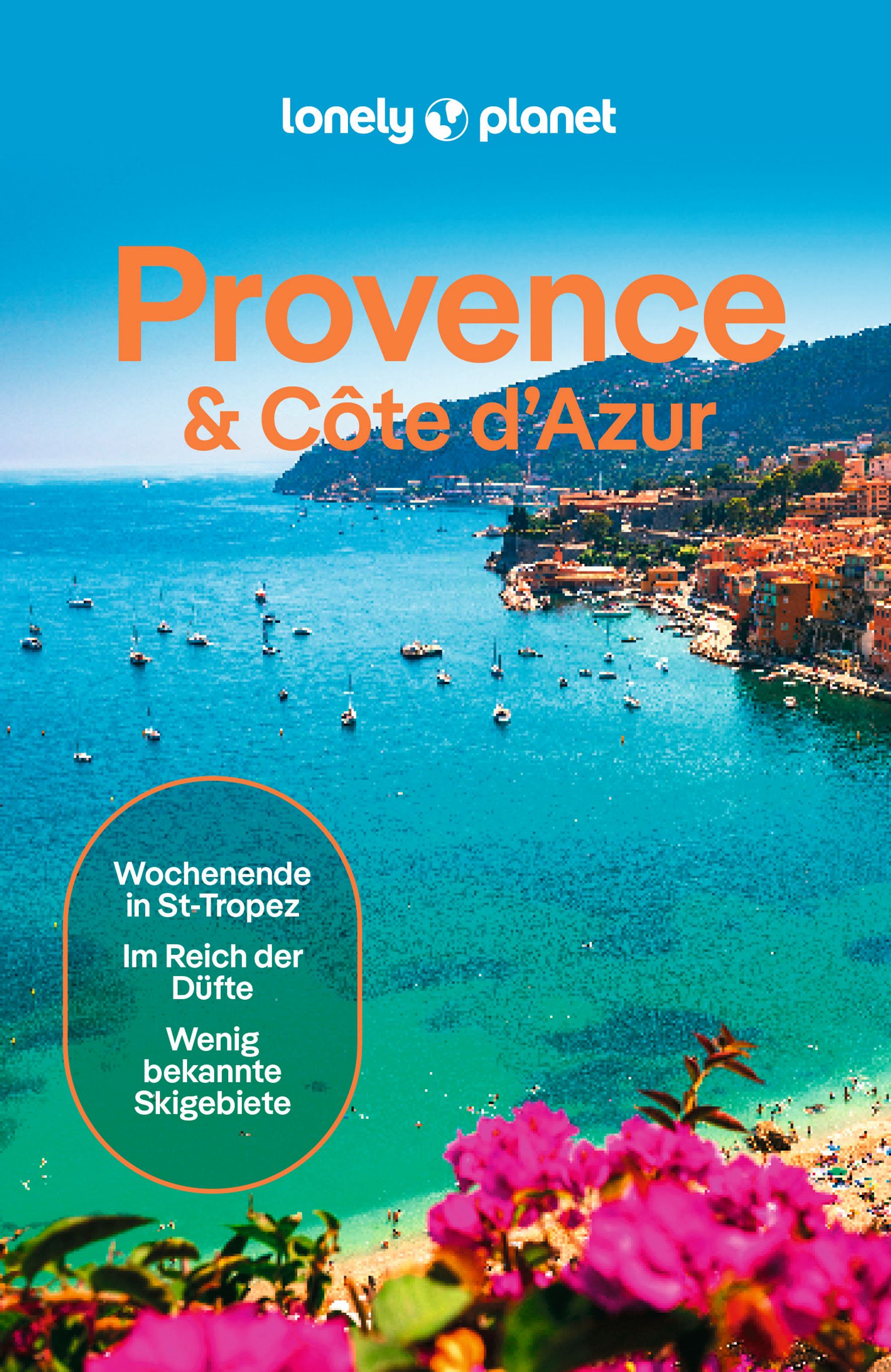 Lonely Planet Provence, Côte d Azur (eBook)