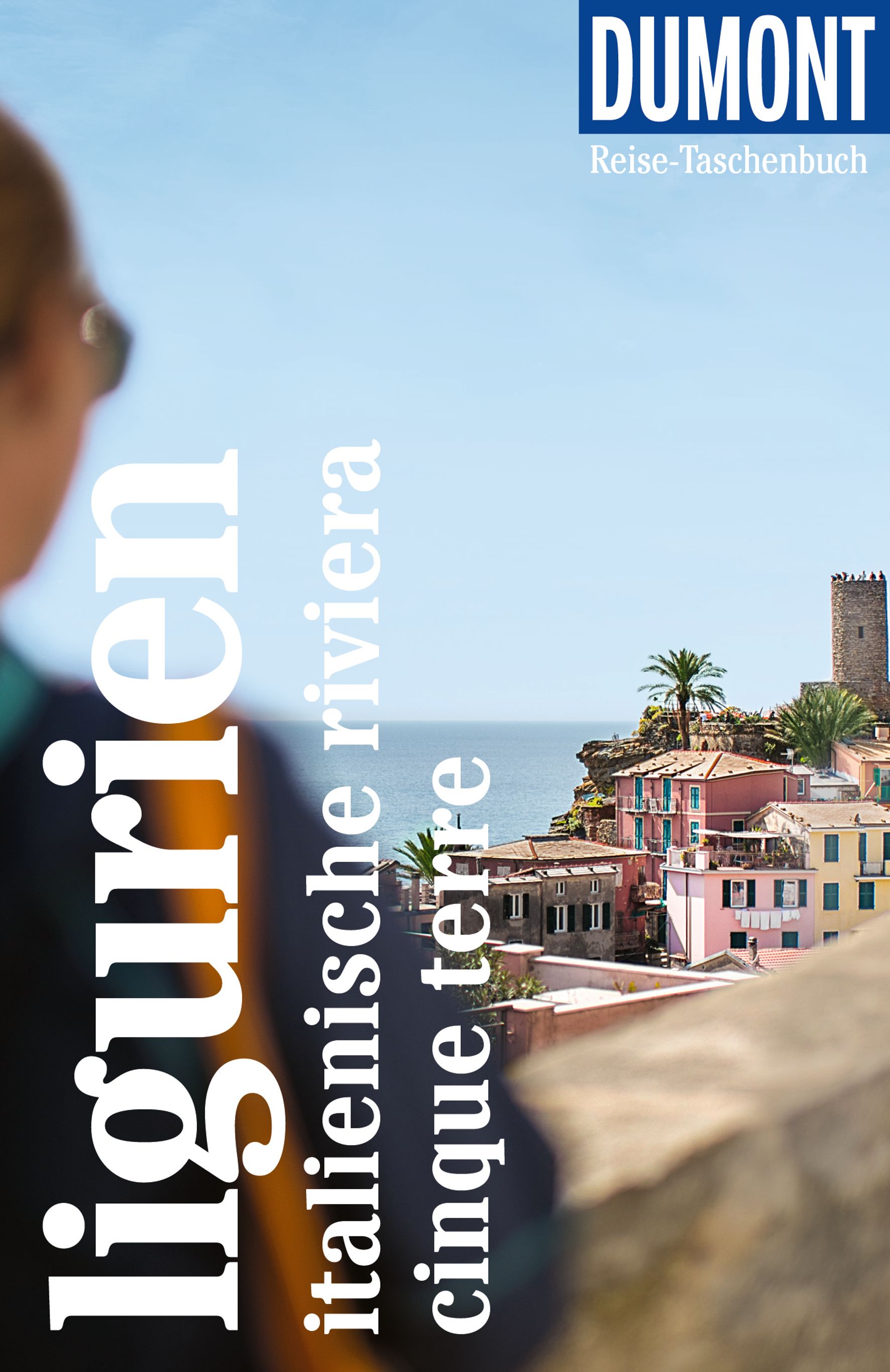 MAIRDUMONT Ligurien, Italienische Riviera,Cinque Terre (eBook)