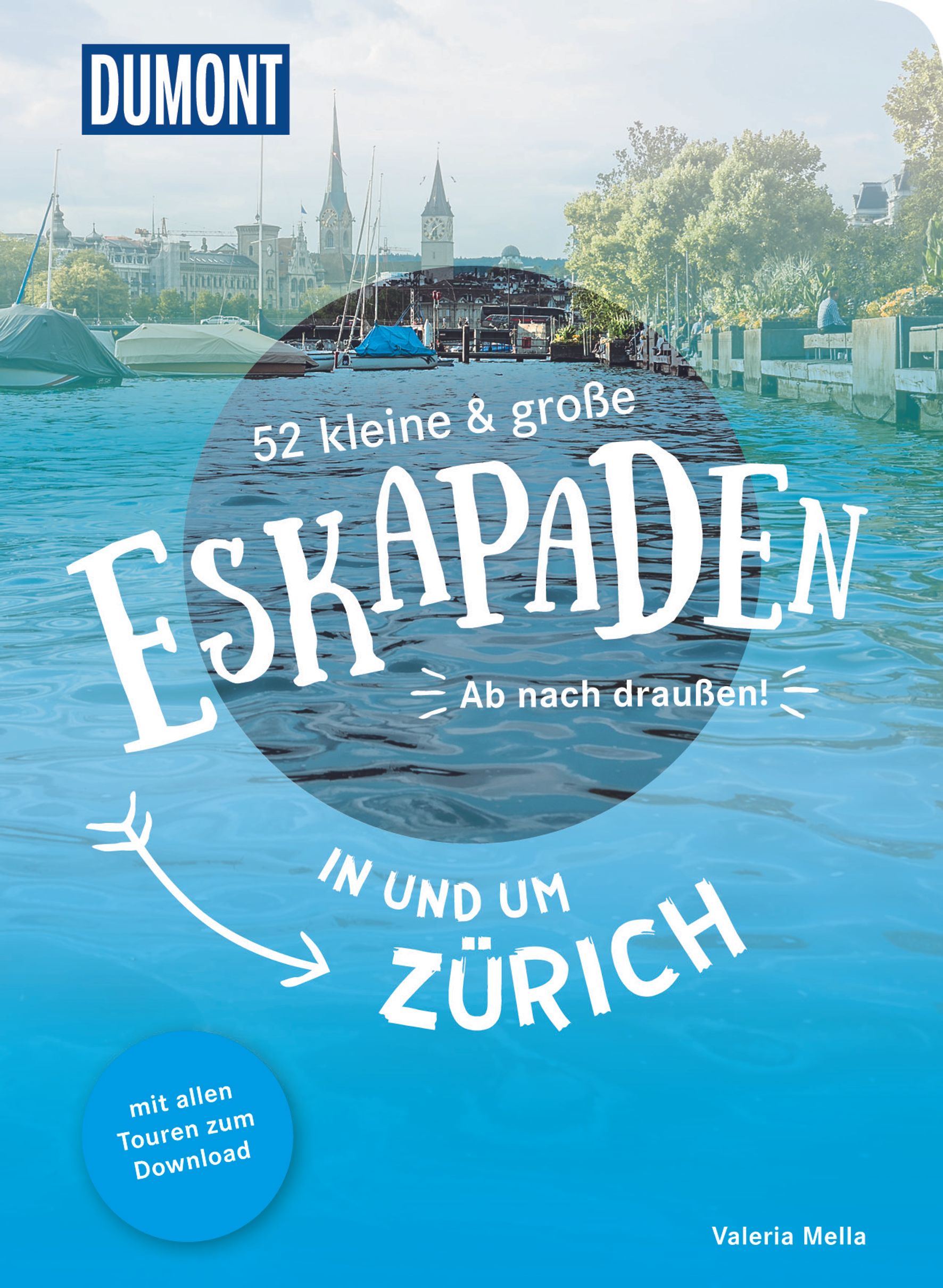 MAIRDUMONT 52 kleine & große Eskapaden in und um Zürich