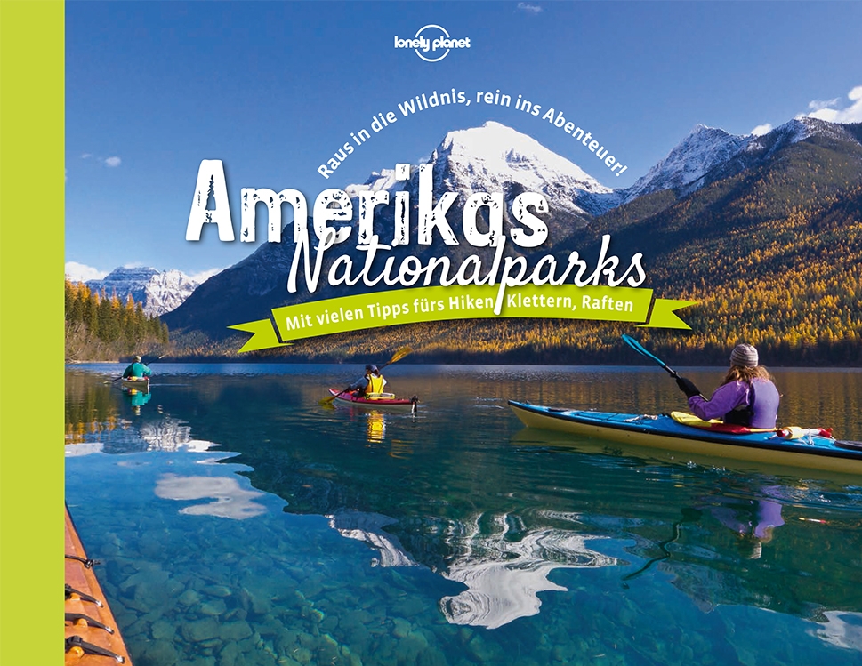 Lonely Planet Lonely Planet Bildband Amerikas Nationalparks